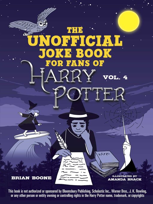 Title details for The Unofficial Joke Book for Fans of Harry Potter, Volume 4 by Brian Boone - Wait list
